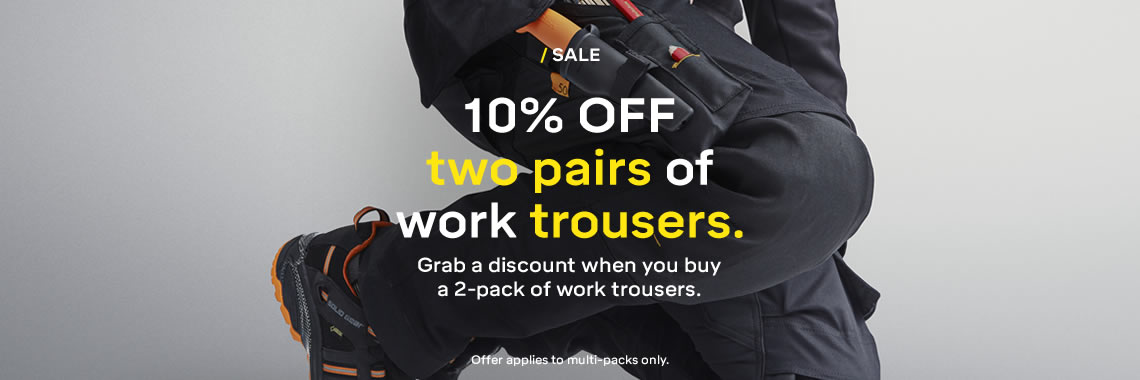 10% OFF 2-pack work trouser kits!